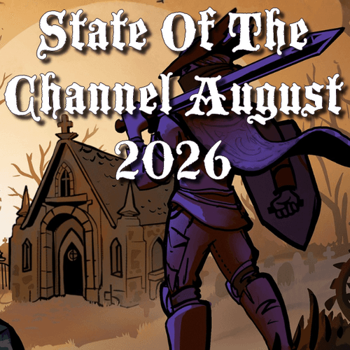 State Of The Channel August 2026