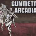 Gunmetal Arcadia